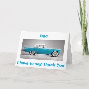 TO MY "CLASSIC DAD" ON YOUR BIRTHDAY-TBIRD STYLE CARD