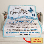 To My Daughter Blanket, Personalized Name Fleece Blanket<br><div class="desc">Add a personal touch to the coziness of this plush fleece blanket. Made to feel incredibly soft to the touch and keep anyone warm on a chilly day, these blankets come in 3x sizes and cover all your needs. Key features : 100% Polyester This extremely strong and durable synthetic fabric...</div>