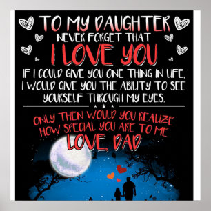 To My Daughter Gift Best Family Gift Poster
