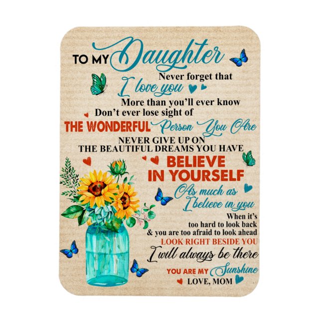 To My Daughter Gift,Butterfly Lover,Sunflower Gift Magnet (Vertical)