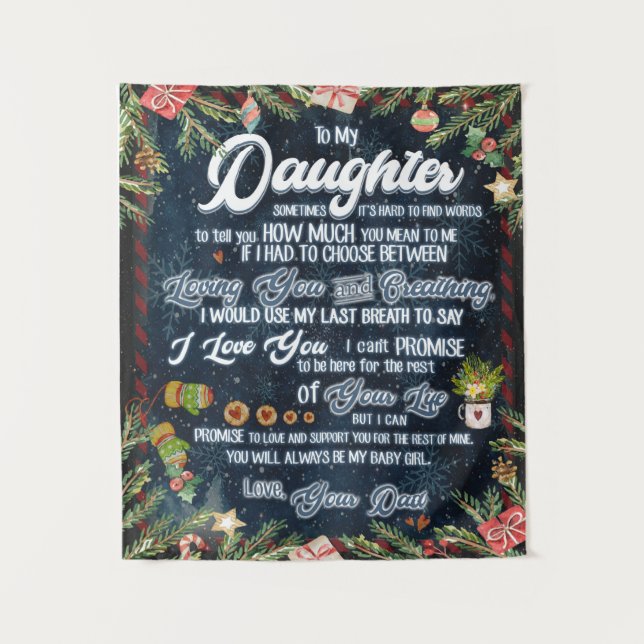 To My Daughter Gift, Christmas Letter To Daughter Tapestry (Front)