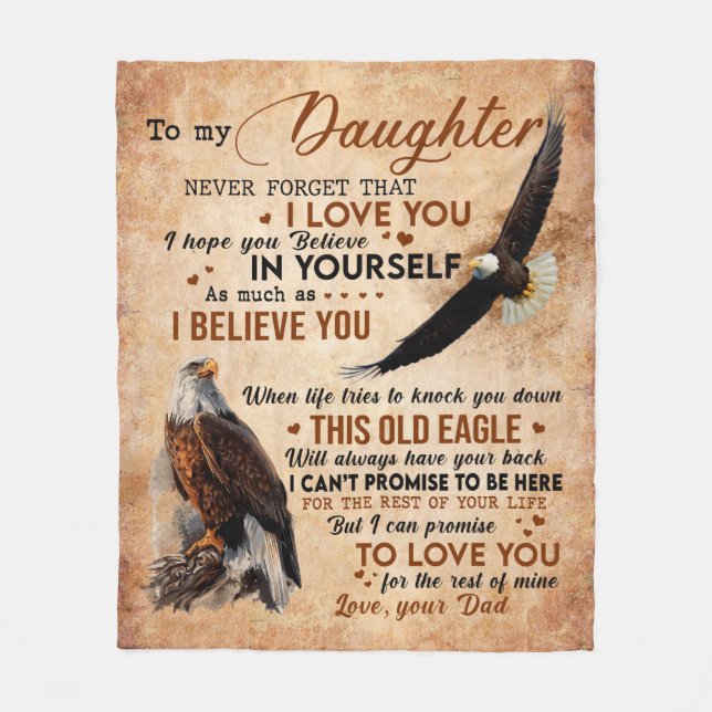 To My Daughter Gift, Dad And Daughter, Eagle Lover Fleece Blanket (Front)