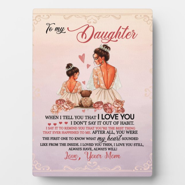 To My Daughter Gift, Daughter And Mom, Love Letter Plaque (Front)