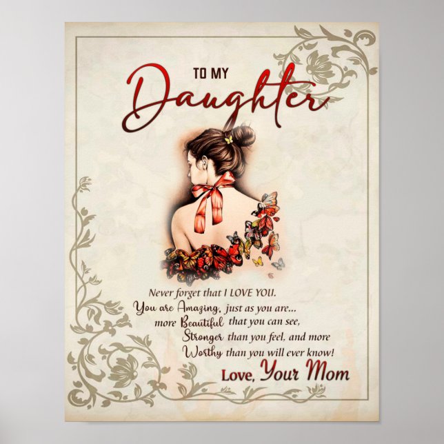 To My Daughter Gift, Love Letter Daughter And Mom Poster (Front)