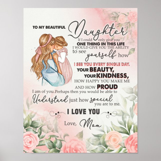 To My Daughter Gift, Love Letter Daughter And Mom Poster (Front)
