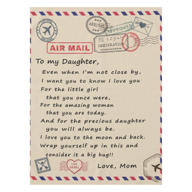 To My Daughter Gift, Love Letter Daughter And Mom Tablecloth (Front)