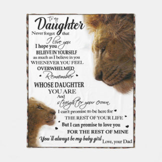 To My Daughter Never forget I Love You Fleece Blanket