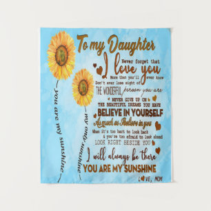 To my daughter Special letter to my daughter Tapestry