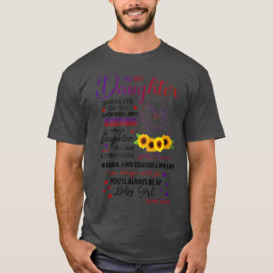 To My Daughter Sunflower Mom & Daughter Mother & D T-Shirt