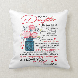To My Daughter Throw Pillow
