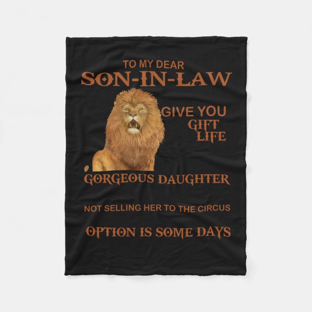 To My Dear Son In Law I Didn't Give You The Gift Fleece Blanket (Front)