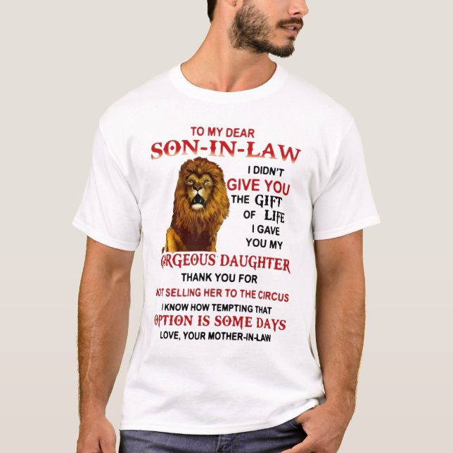To My Dear Son-in-law T-Shirt (Front)