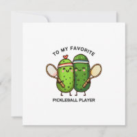 To My Favorite Pickleball Player