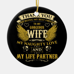 TO MY GORGEOUS WIFE CERAMIC ORNAMENT