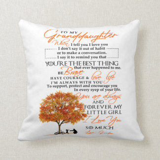 To My Granddaughter Throw Pillow