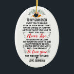 To My Grandson From Grandma with Custom Name<br><div class="desc">To My Grandson I Want You To believe deep in your heart that you are capable of achieving anything you put your mind to and that you will never lose you either win or learn just go forth and aim for the skies I can't promise to be here for the...</div>