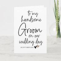 To My Handsome Groom from Bride on Wedding Day