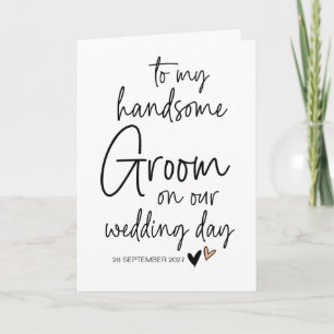 To My Handsome Groom from Bride on Wedding Day Card