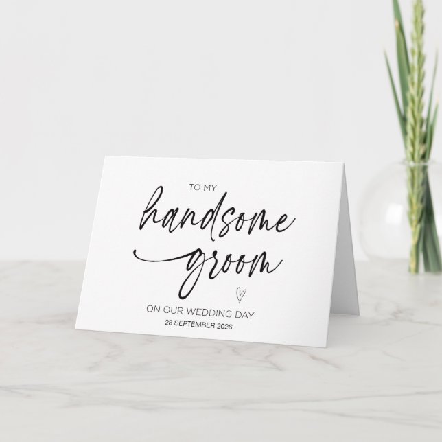 To My Handsome Groom on Our Wedding Day From Wife  Card (Front)