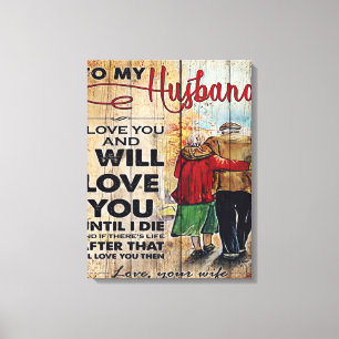 To My Husband Design   Best Anniversary Gift   Canvas Print