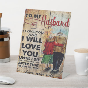 To My Husband Design Love Letter To Him Pedestal Sign