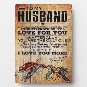 To My Husband   Love Quotes To Husband Plaque