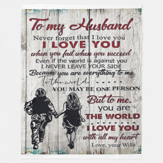 To my Husband | Lovely Husband Gift Fleece Blanket