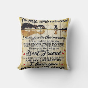 To my Husband   Perfect Gift For Husband Throw Pillow