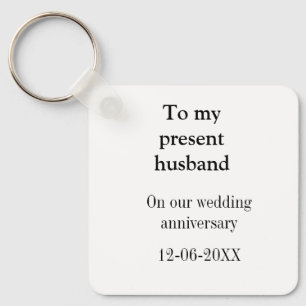 To my husband wedding anniversary add name date ma keychain
