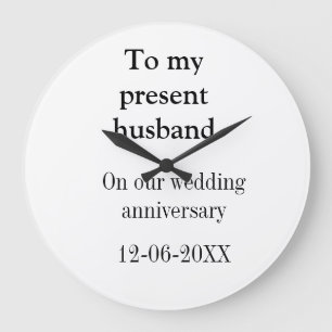 To my husband wedding anniversary add name date ma large clock