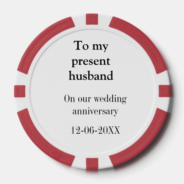 To my husband wedding anniversary add name date ma poker chips (Front)