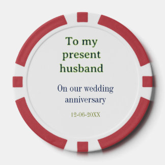 To my husband wedding anniversary add name date ma poker chips