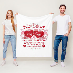 To My Love I Love You Forever And Always Soulmate Fleece Blanket