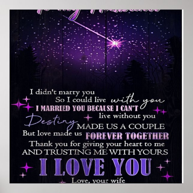 To My Love My Husband | Cute Quotes Gift | Poster (Front)