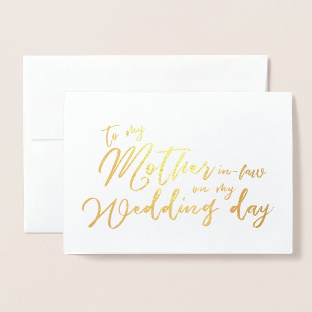 To my Mother in law on My Wedding Day Calligraphy Foil Card (Front With Envelope)