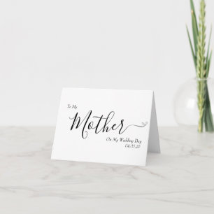 To My Mother on My Wedding Day Elegant Script Thank You Card