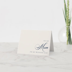 To My Mum On My Wedding Day Message Card