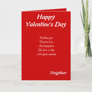 To my neighbour on valentine's day holiday card