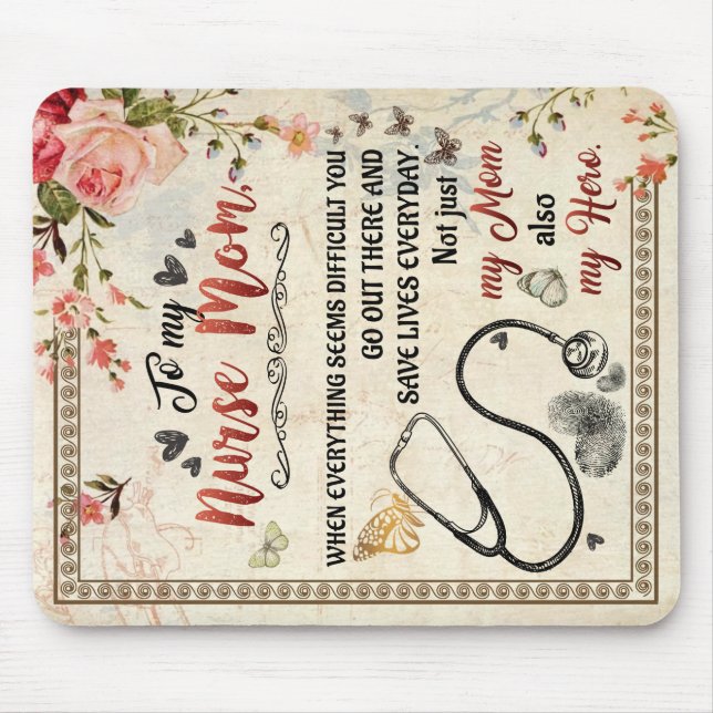 To My Nurse Mom Gift, Floral Love Letter To Mom Mouse Pad (Front)