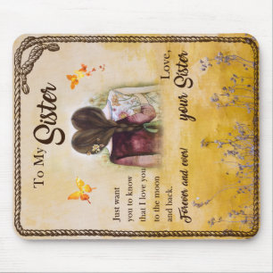 To My Sister Gift,Butterfly Lovers,Floral Siblings Mouse Pad