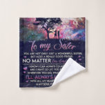 To My Sister Lady Girl Gift, Sister Birthday Gift Wash Cloth<br><div class="desc">To My Sister Lady Girl Gift,  Sister Birthday Gift</div>