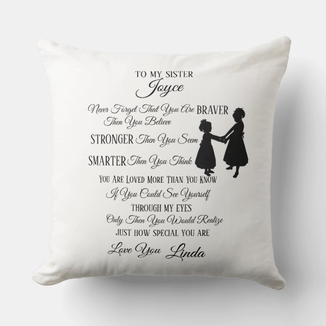 To My Sister Personalize Throw Pillow (Front)