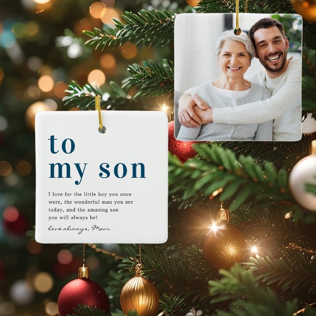 To My Son | Quote & Photo Gift  Ceramic Ornament (Creator Uploaded)