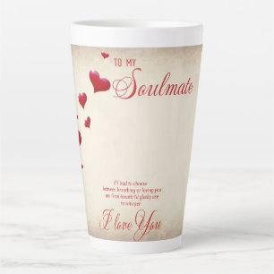 To my Soulmate Latte Mug