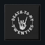 To My Twenties 30th Birthday Skeleton Hand Hallowe Magnet<br><div class="desc">To My Twenties 30th Birthday Skeleton Hand Halloween</div>