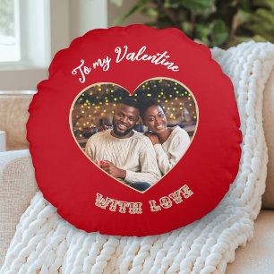 To My Valentine   Custom Photo Heart Red Round Pillow