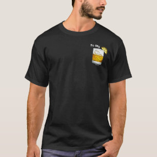 To My Whiskey Ice Lemon Drink, Fun Couple Matching T-Shirt