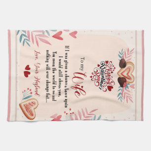 To My Wife Floral Valentine Gift FromHusband Kitchen Towel
