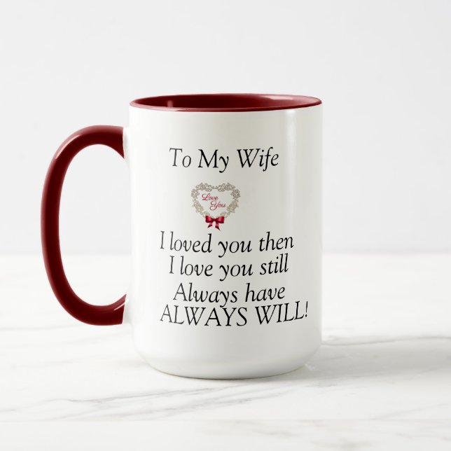 To My Wife - Gift For Wife Mug (Left)