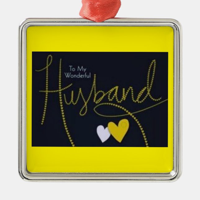 **TO MY WONDERFUL HUSBAND** CHRISTMAS ORNAMENT (Front)